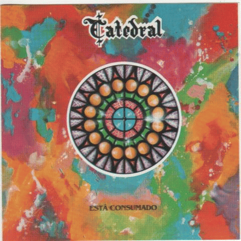 Catedral : Está Consumado